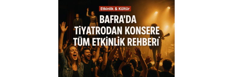 Bafra Kültür Etkinlik Takvimi